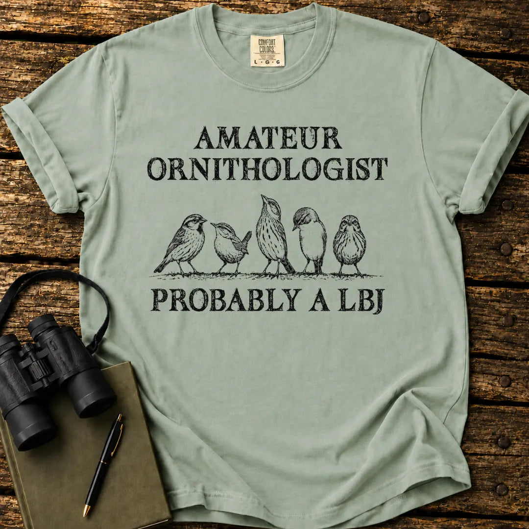 Amateur Ornithologist T-shirt