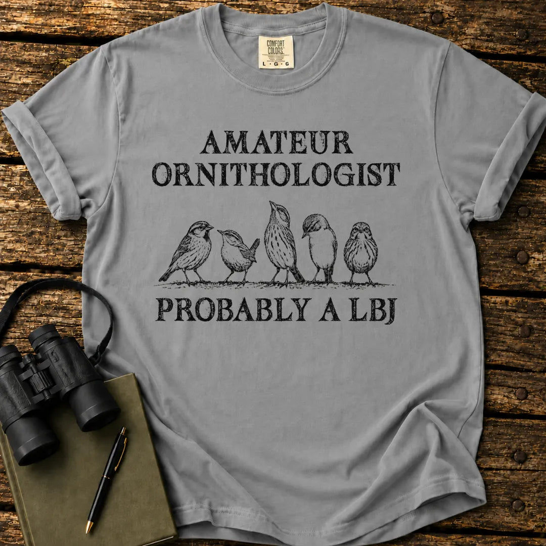 Amateur Ornithologist T-shirt