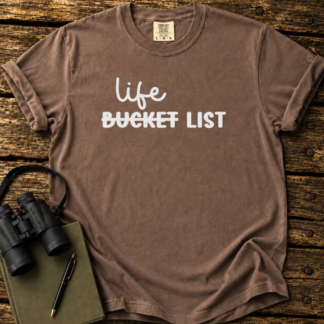 Life List T-shirt