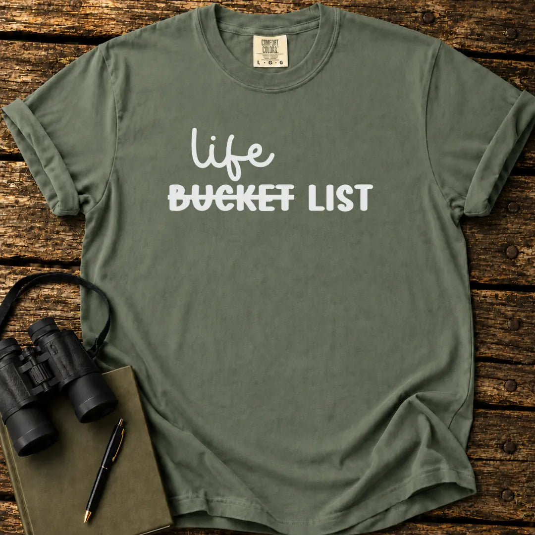 Life List T-shirt