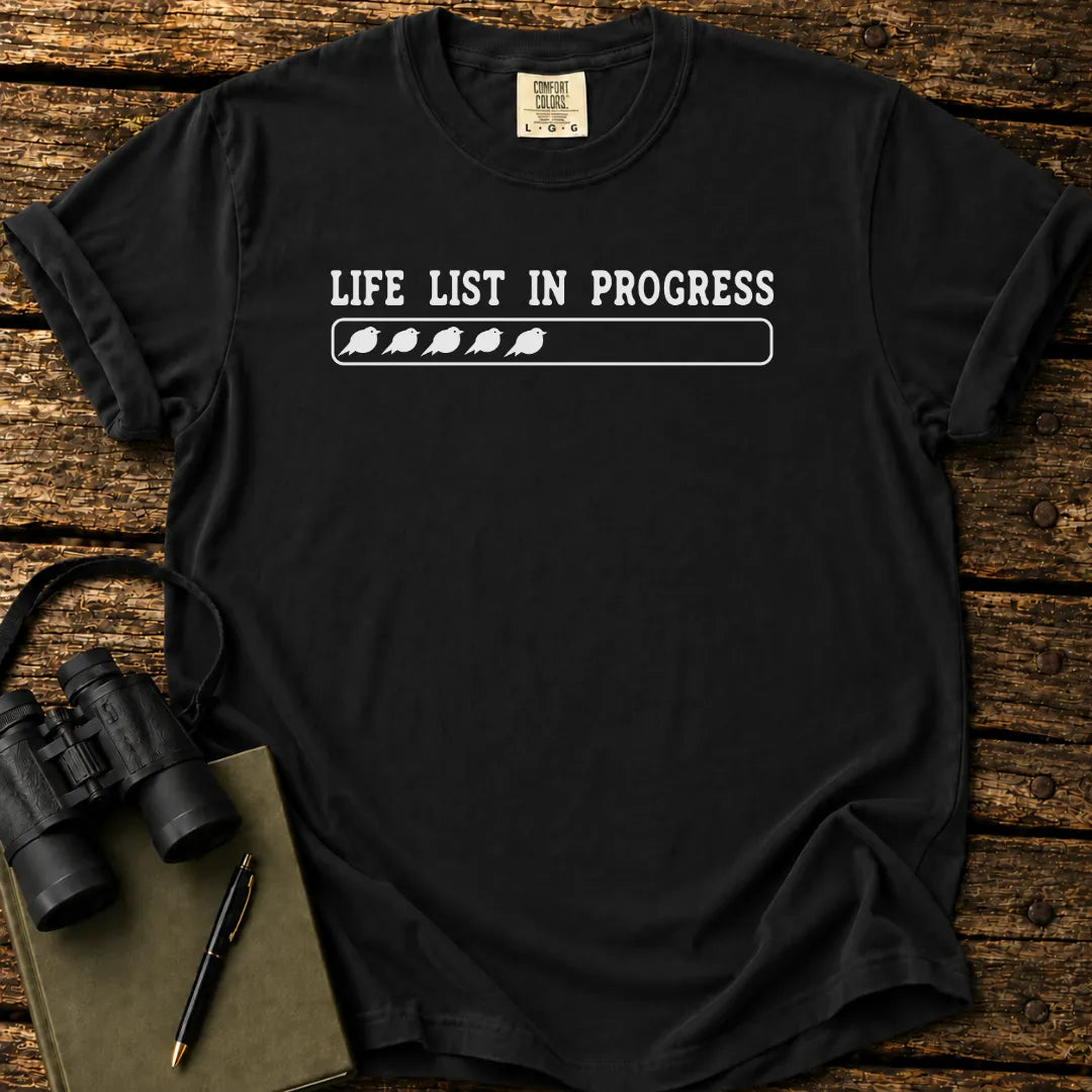 Life List In Progress T-shirt