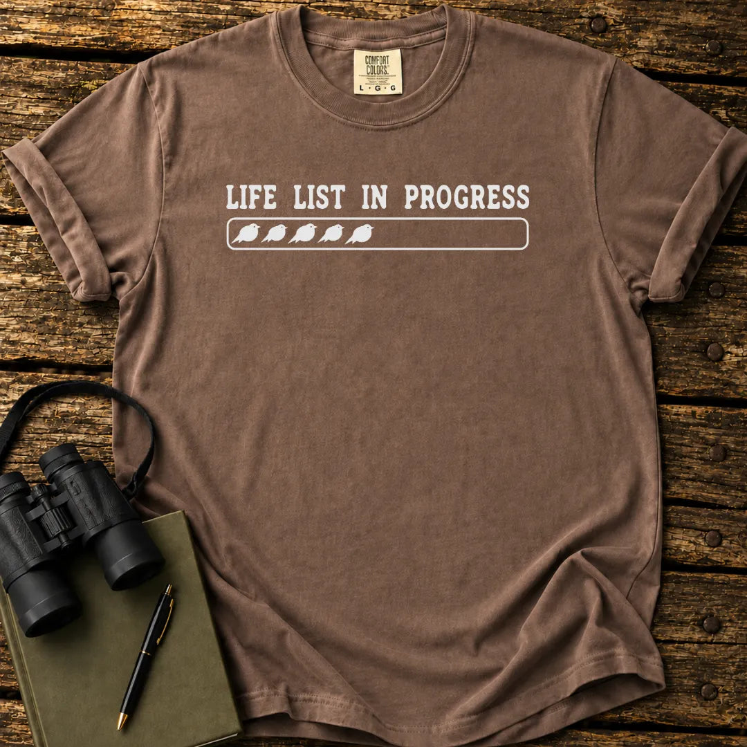 Life List In Progress T-shirt