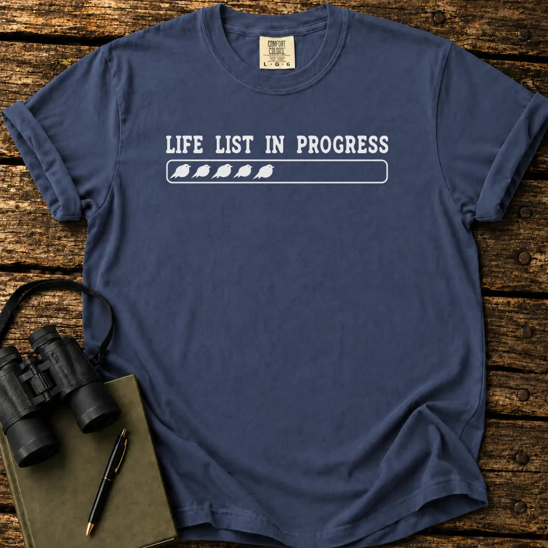 Life List In Progress T-shirt