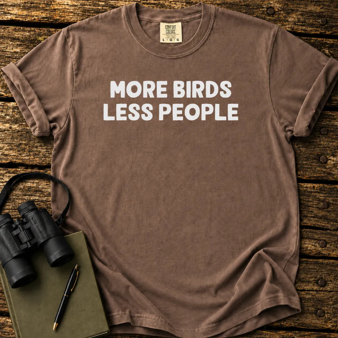 More Birds Less People T-shirt