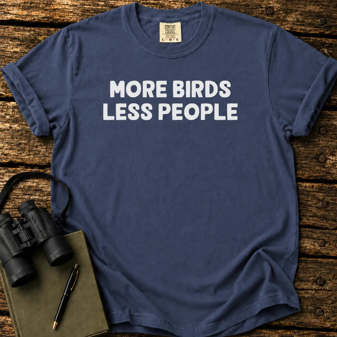 More Birds Less People T-shirt
