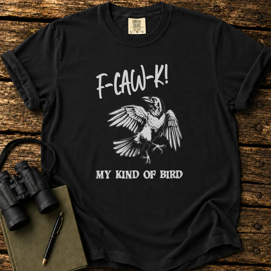 My Kind Of Bird T-shirt