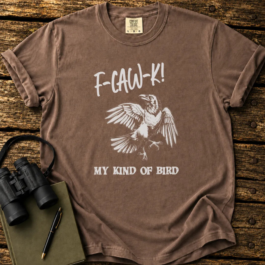 My Kind Of Bird T-shirt