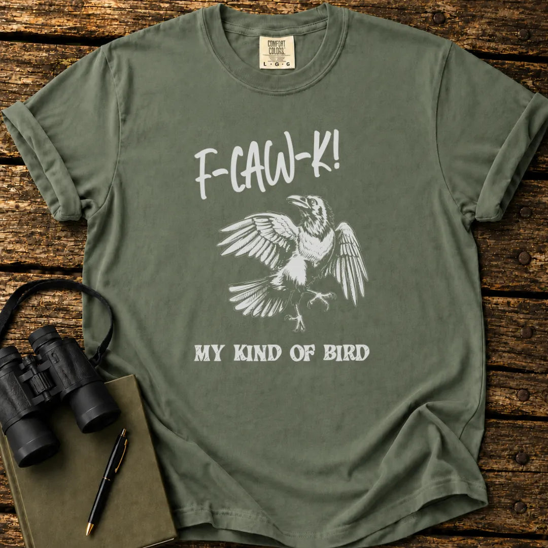 My Kind Of Bird T-shirt